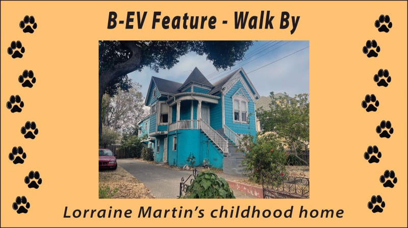 Alameda Post – Bear's-Eye View for July 31, 2022 – walkby for Lorraine Martin