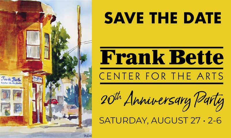 Frank Bette Center for the Arts 20th Anniversary Party