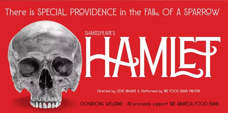 Alameda Post - Alameda Food Bank Players present Hamlet