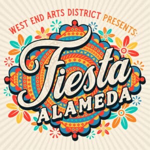 Alameda Post - a colorful graphic that says "West End Arts District Presents Fiesta Alameda"