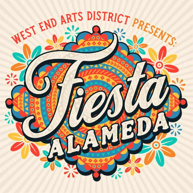 Alameda Post - a colorful graphic that says "West End Arts District Presents Fiesta Alameda"