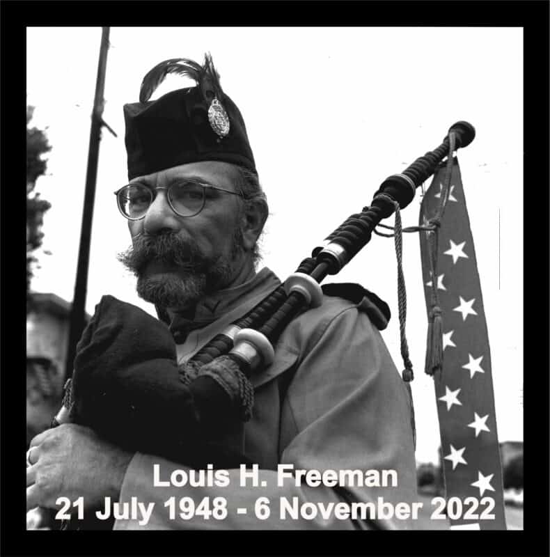 Alameda Post - a black and white photo of a man playing bagpipes. It says Louis H Freeman 21 July 1948 - 6 November 2022