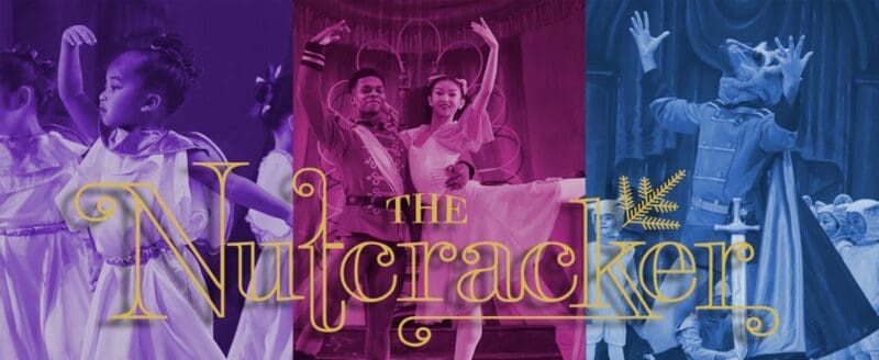 Alameda Post - a graphic from Alameda Civic Ballet that says "The Nutcracker" overlayed on top of three photos of the ballet