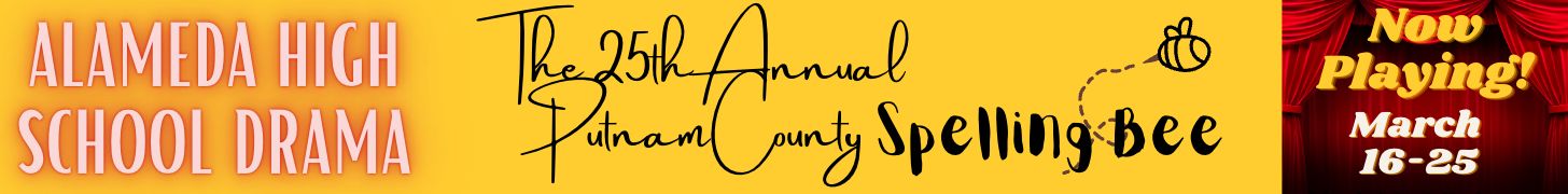 Alameda Post - AHS 'The 25th Annual Putnam County Spelling Bee' Now Playing!