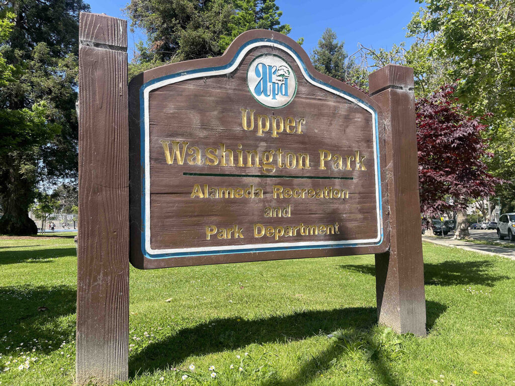 Alameda Post - Bear's-Eye View of Alameda for June 5, 2023 — Upper Washington Park sign