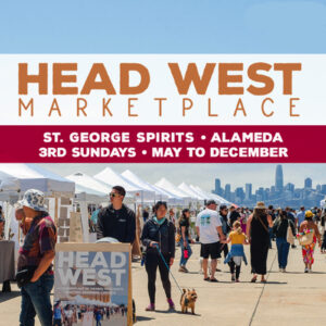 Alameda Post - the Head West Marketplace poster for 3rd Sundays may to December at St. George Spirits