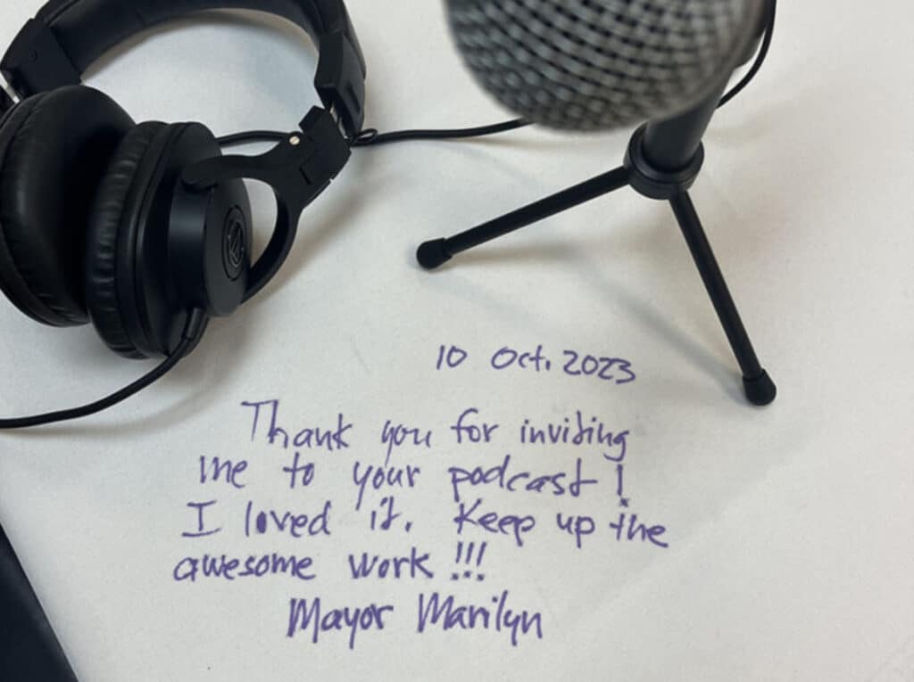 Alameda Post - a note written on a table that says, "10 Oct, 2023, Thank you for inviting me to your podcast! I loved it. Keep up the awesome work!!! Mayor Marilyn."