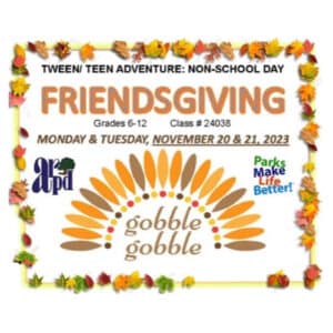 Alameda Post - a poster for the ARPD Tween and Teen Thanksgiving
