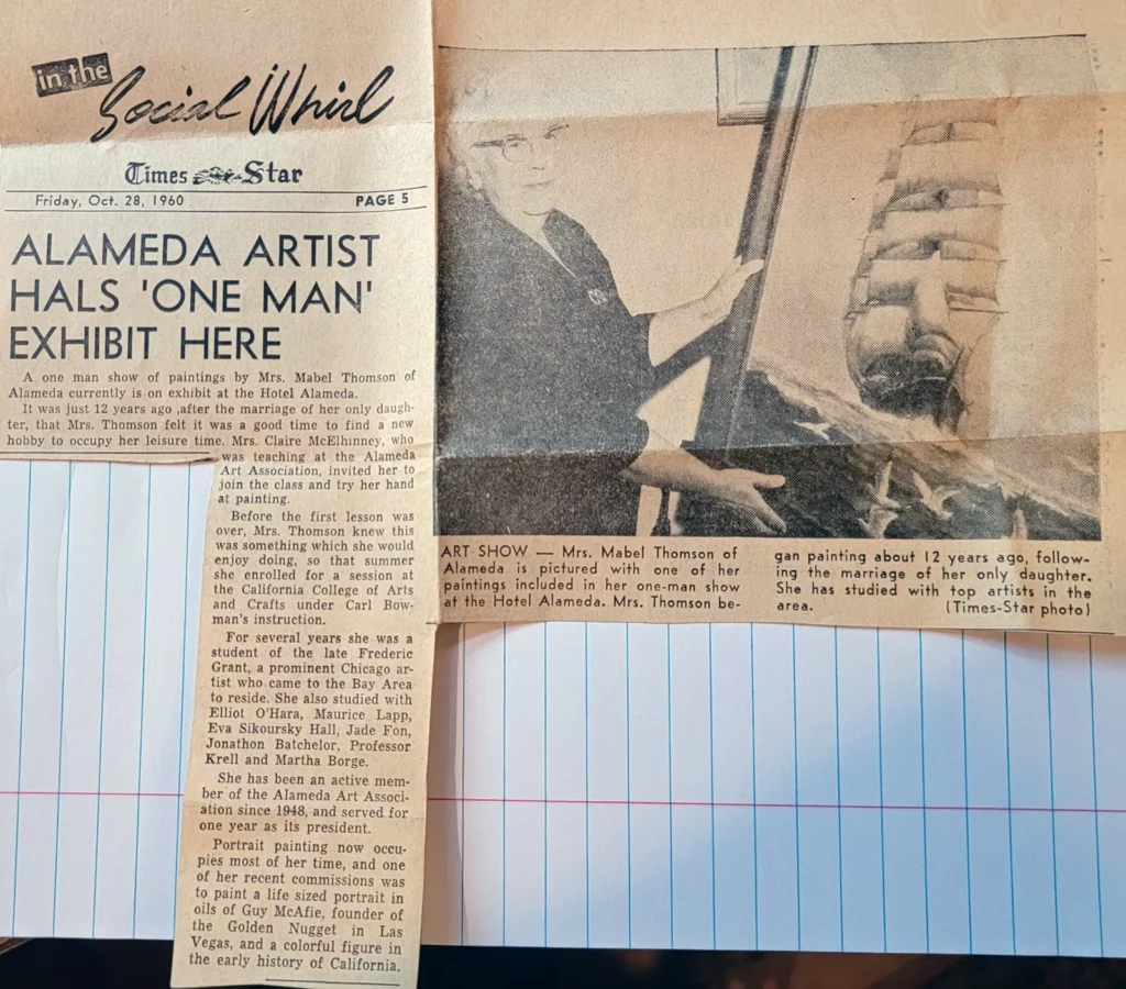 Alameda Post - a newspaper clipping with the title "Alameda Artist Hals 'One Man' Exhibit Here" Mabel Thomson, Kathleen Thomson's mother, put on the show