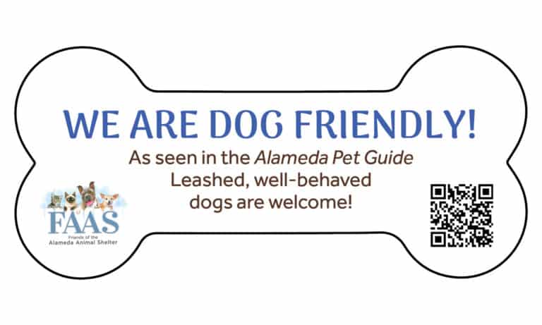Alameda Post - a bone shaped decal with the words, "We are dog friendly! As seen in the Alameda Pet Guide, Leashed, well-behaved dogs are welcome!"