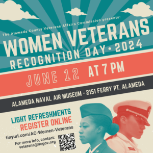 Alameda Post - A Women Veterans Recognition Day flier that reads: June 12 at 7 PM. Alameda Naval Air Museum. Light refreshments. Register online.