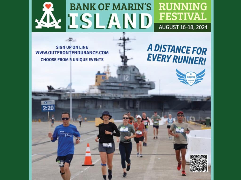 Alameda Post - the poster for the Bank of Marin's Running Festival from August 16-18. In a photo, runners run in front of the USS Hornet.
