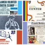 Alameda Post - a collage of upcoming Alameda local events including a coastal cleanup, basketball open gym, LGBTQ+ Teen Center, and Frank Bette Center for the Arts presentation, as well as a bike lane sign