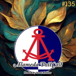 Alameda PostCast Episode 135 for January 3, 2025