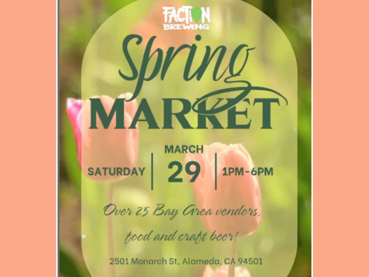 Alameda Post - the poster for the Factino Brewing Spring Market on March 29