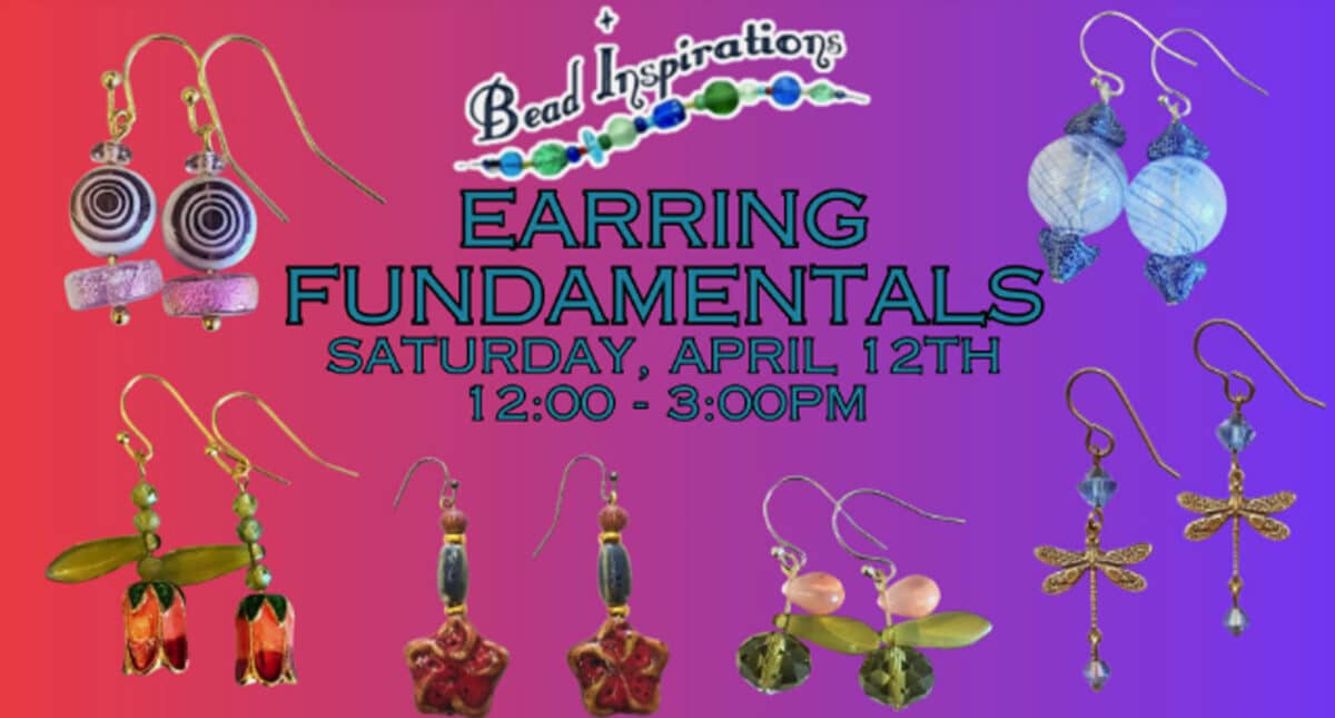 Alameda Post - a poster for the Earrings Fundamentals Class at Bead Inspirations