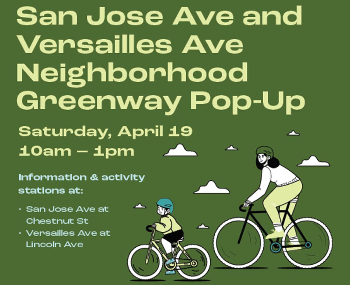 Alameda Post - a poster for the San Jose and Versailles Avenue Neighborhood Greenway Pop-Up