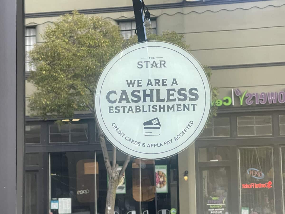 Alameda Post - a sign at Star that says "We are a cashless establishment"