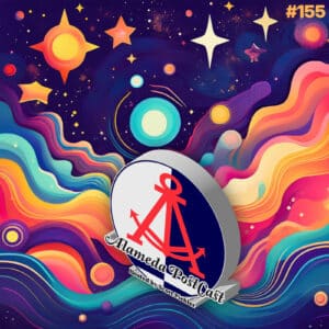 Alameda PostCast Episode 155 for May 23, 2025