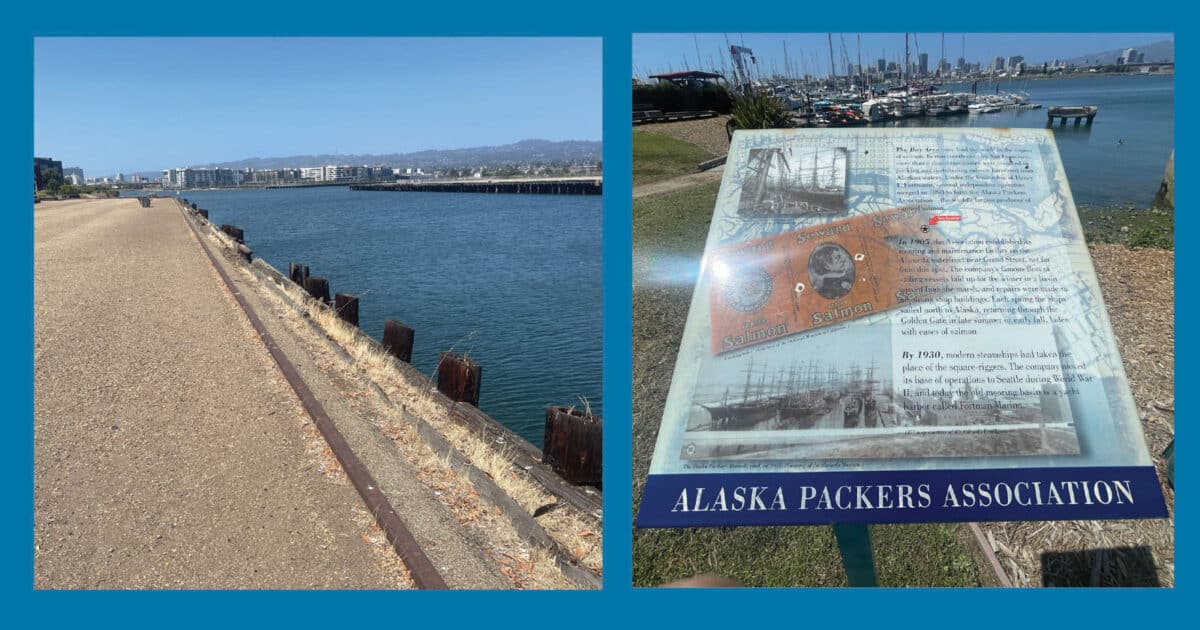Alameda Post - a pier and a sign that says "Alaska Packers Association" and includes information about the salmon industry 