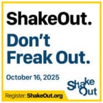 Alameda Post - A graphic that says "ShakeOut. Don't Freak Out. October 16, 2025. Register: ShakeOut.org."