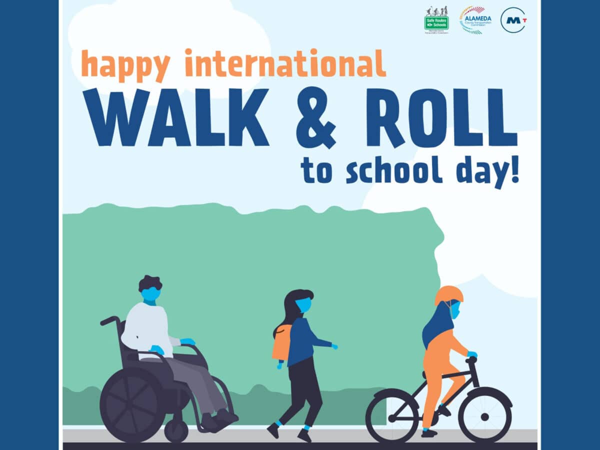 Alameda Post - A poster that says "Happy international Walk & Roll to School Day!"