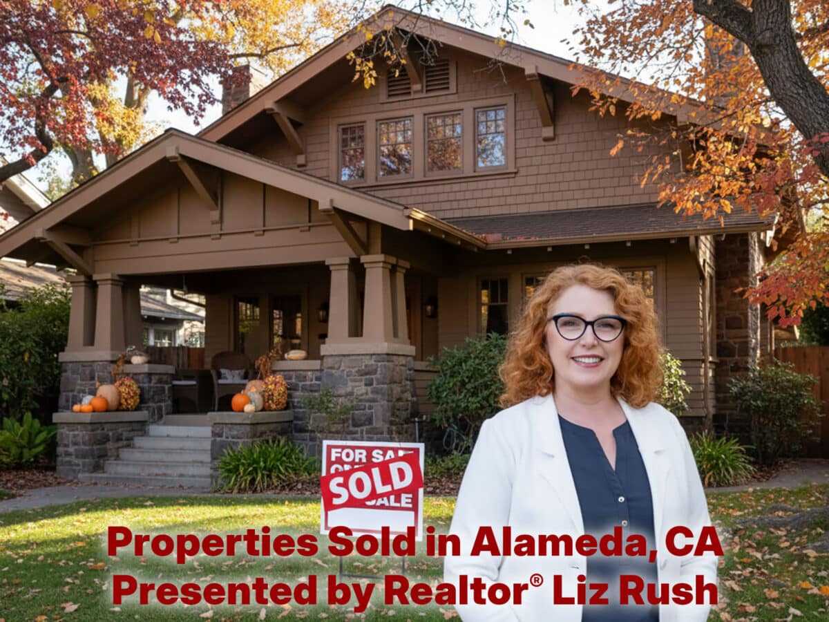 Alameda Post - Properties Sold in Alameda, CA. Presented by Realtor® Liz Rush