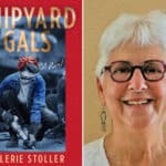 Alameda Post - The cover of Shipyard Gals, a novel, and a photo of the author.