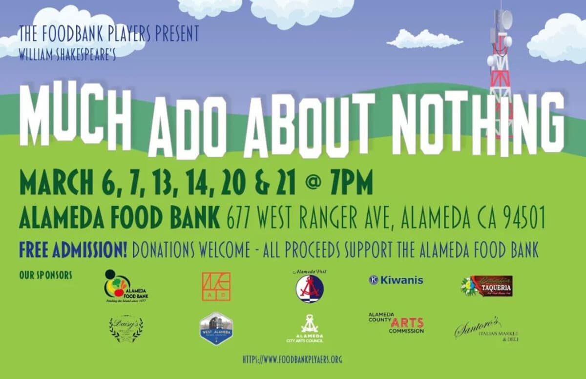 Alameda Post - The poster for the Foodbank Players' production of Much Ado About Nothing.