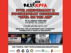 Alameda Post - A poster for the 77th Anniversary party for K.P.F.A. and documentary screening of K.P.F.A. on the air.