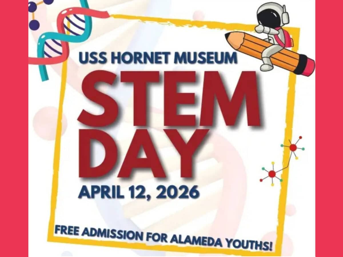 Alameda Post - A poster for the USS Hornet Museum's STEM Day on April 12.