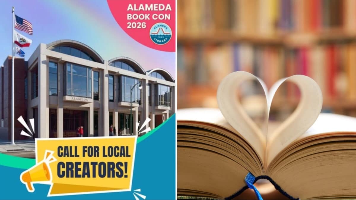 Alameda Post - A photo of the Alameda Free Library with text that says Call for Local Creators and Alameda Book Con 2026. Next to the poster is a photo of a book with the pages in the shape of a heart.