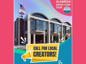 Alameda Post - A photo of the Alameda Free Library with text that says Call for Local Creators and Alameda Book Con 2026.