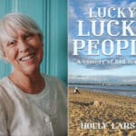 Alameda Post - A professional headshot of Holly Larsen and the cover of her book Lucky Lucky People.