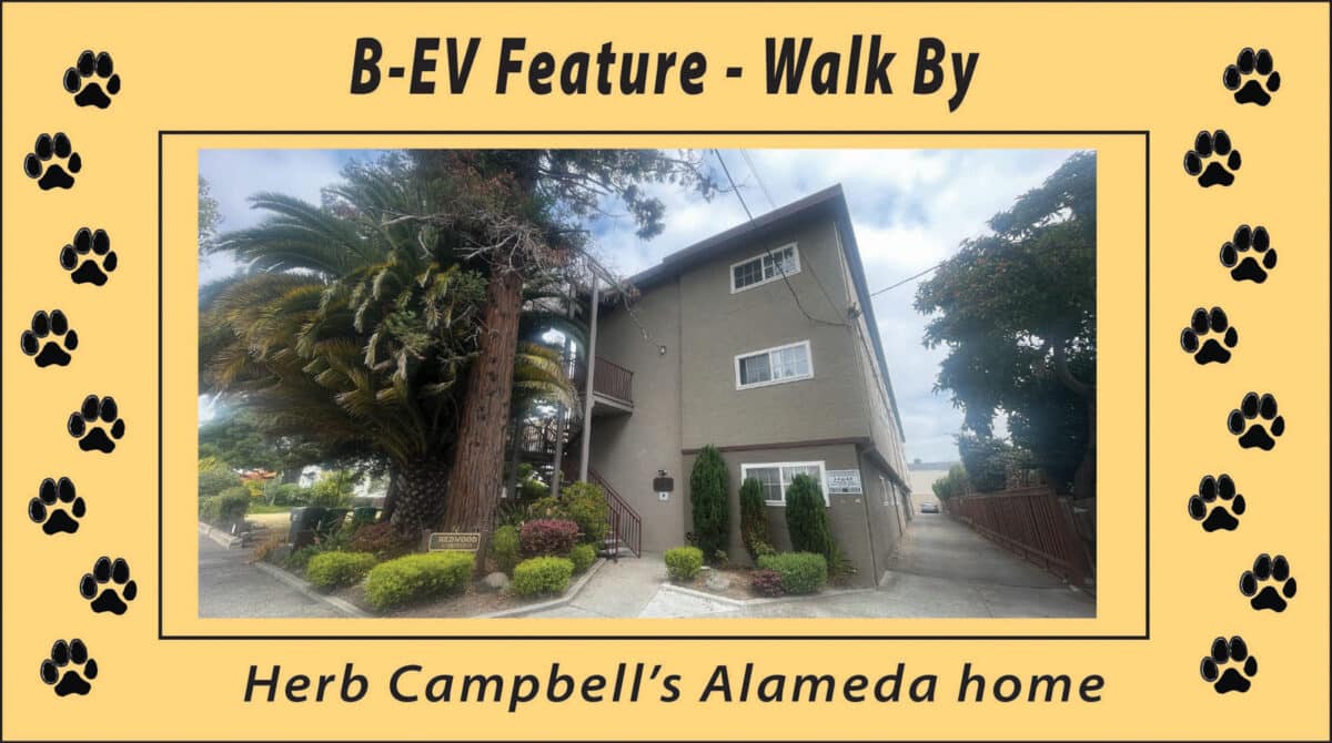 Alameda Post - A photo of an apartment complex with the words "B.E.V. Feature Walk By Herb Campbell's Alameda Home"