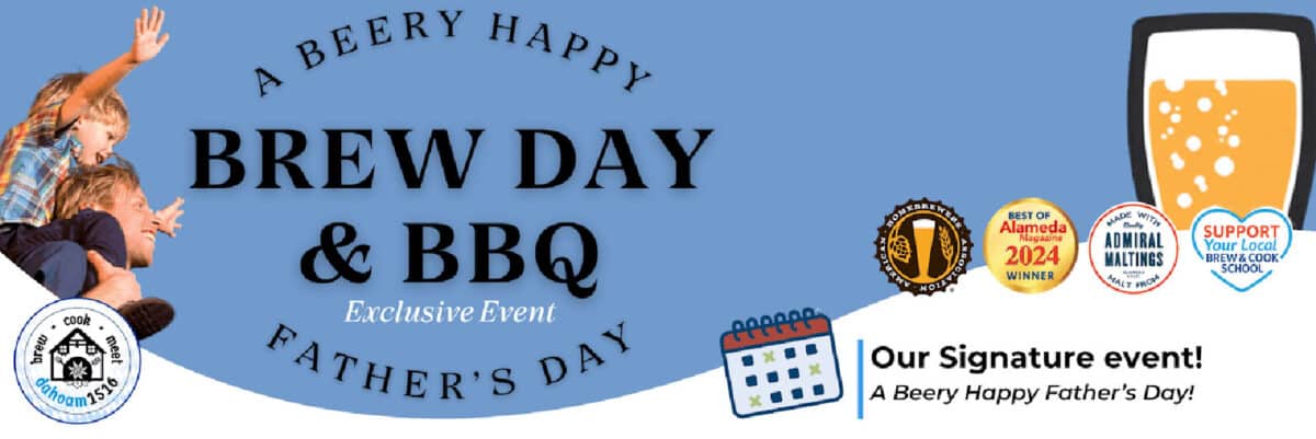 Alameda Post - The poster for the Brew Day & BBQ for Father's Day at Dahoam 1516. 