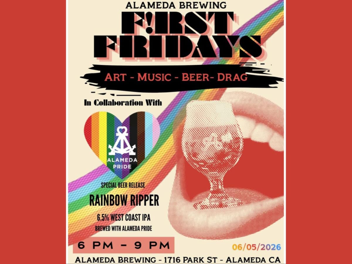 Alameda Post - The poster for First Fridays at Alameda Brewing with Alameda Pride.