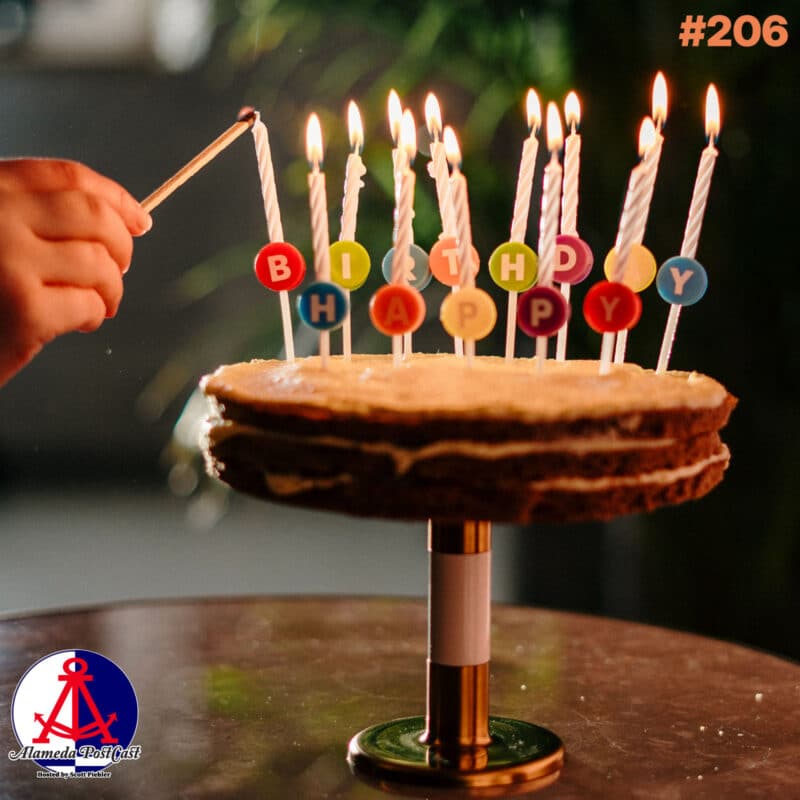Alameda PostCast episode 206 for June 12, 2026. Happy Birthday, Scott!