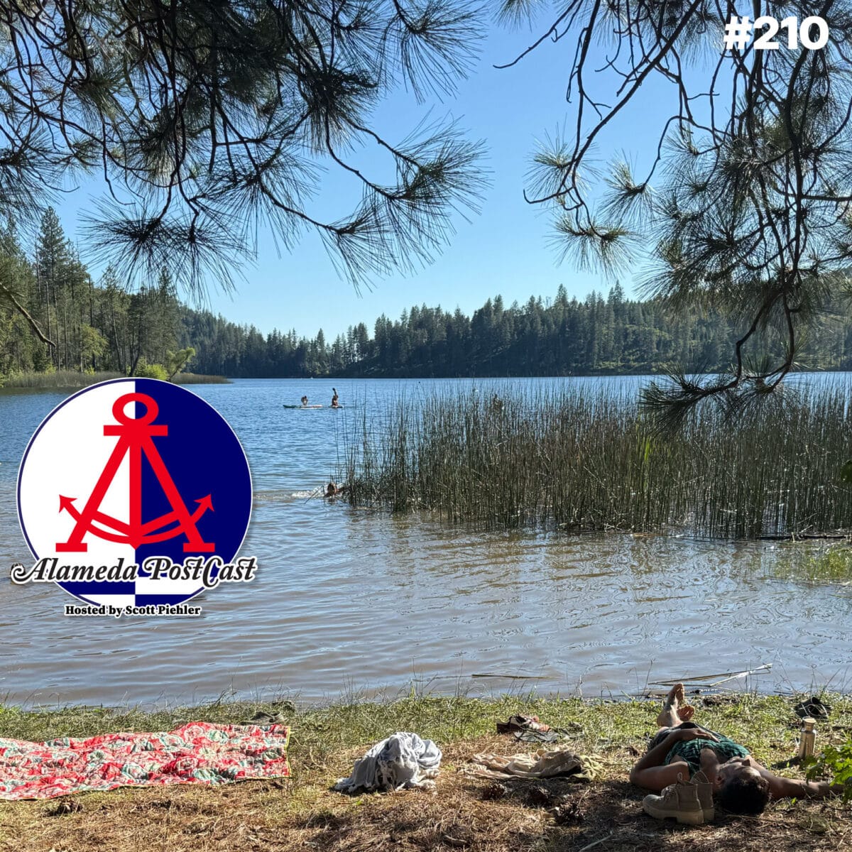 Alameda PostCast episode 210 for July 10, 2026