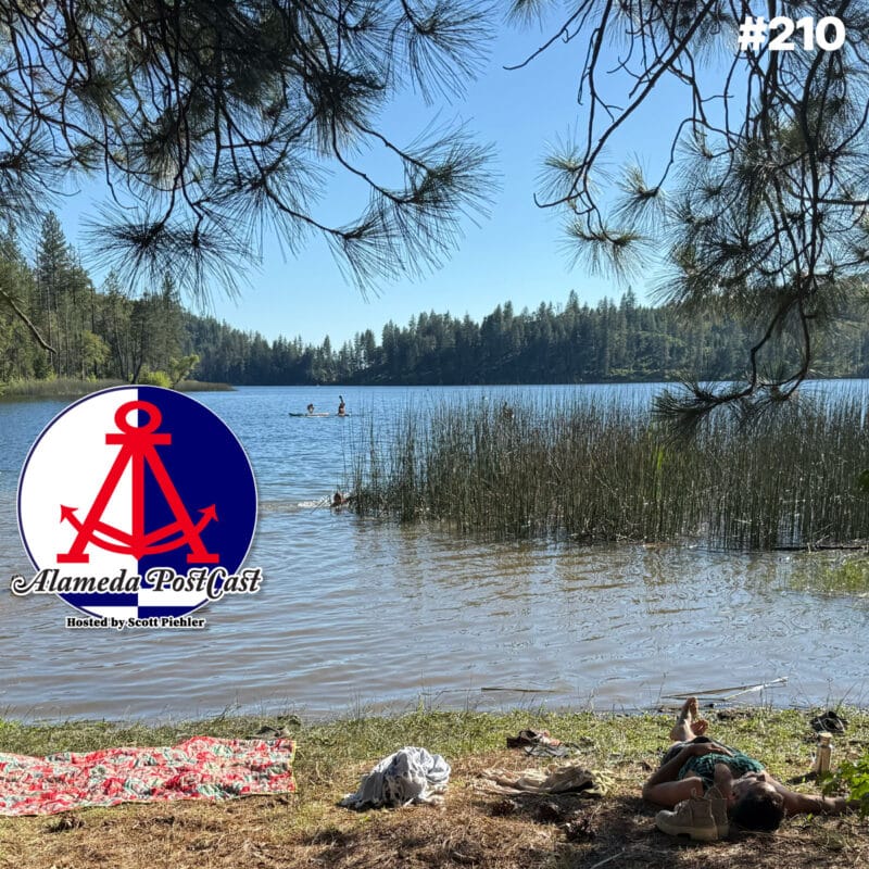 Alameda PostCast episode 210 for July 10, 2026
