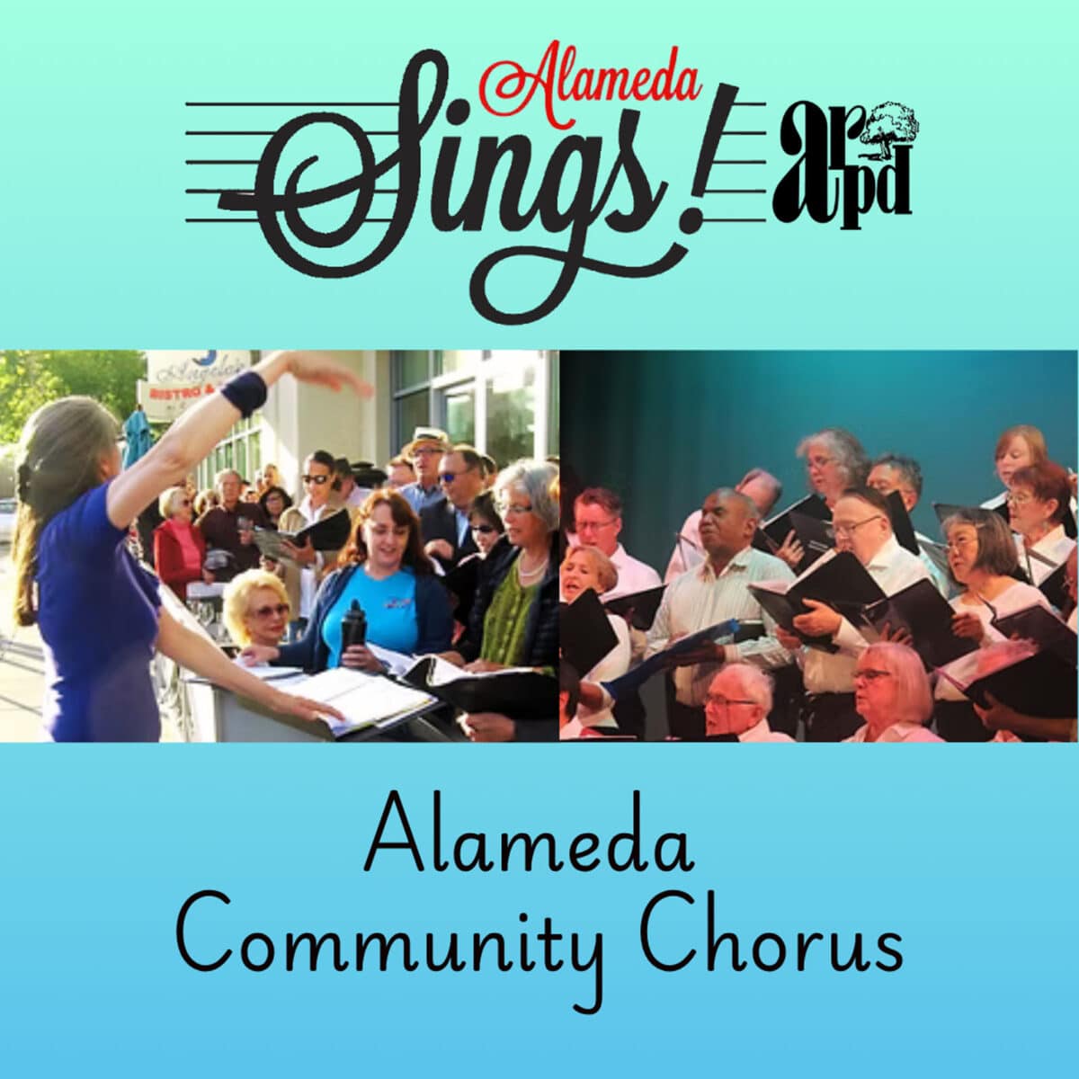 Alameda Post - The poster for Alameda Sings Community Chorus.