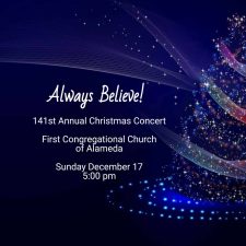 Alameda Post - the poster for the "Always Believe" Christmas concert at First Congregational Church of Alameda